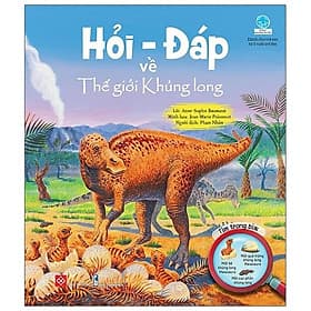 Hỏi - Đáp Về Thế Giới Khủng Long - Long