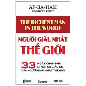 Sách NGƯỜI GIÀU NHẤT THẾ GIỚI - Sbook