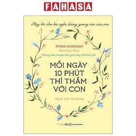 Mười Phút Mỗi Ngày Thì Thầm Với Con - Những Câu Chuyện Thai Giáo Hay Nhất Thế Giới - Chuyện
