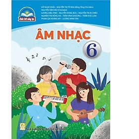Sách giáo khoa Âm Nhạc 6- Chân Trời Sáng Tạo (Kèm Nilon bọc Sách) - Ume Chan
