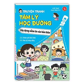 Truyện Tranh Tâm Lý Học Đường - Xây Dựng Niềm Tin Vào Bản Thân - Minh Thắng - Minh Minh