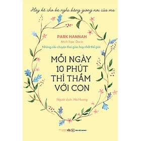 Mỗi Ngày 10 Phút Thì Thầm Với Con - Những Câu Chuyện Thai Giáo Hay Nhất Thế Giới _TV - Chuyện