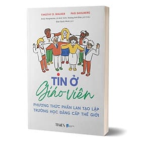 Tin Ở Giáo Viên - Phương Thức Phần Lan Tạo Lập Trường Học Đẳng Cấp Thế Giới - Phương Phương