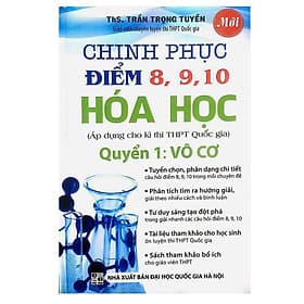 Chinh Phục Điểm 8, 9, 10 Hóa Học - Quyển 1 - Vô Cơ - Khang Việt Book - Chì