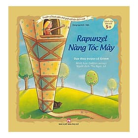 Truyện Cổ Kinh Điển Thế Giới Với Bản Dịch Mới - Nàng Tóc Mây - Rapunzel - NXB Phụ Nữ