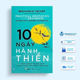 10 Ngày Hành Thiền - Văn