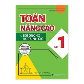Sách: Toán Nâng Cao & Bồi Dưỡng Học Sinh Giỏi Lớp 1 - TB - Minh Minh