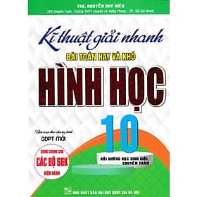 Sách Kĩ Thuật Giải Nhanh Bài Toán Hay Và Khó Hình Học Lớp 10 (Biên Soạn Theo Chương Trình GDPT Mới) - Theo Theobald