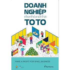 Doanh Nghiệp Nho Nhỏ Món Hời To To - CÔNG TY TNHH SÁCH & TRUYỀN THÔNG VIỆT NAM