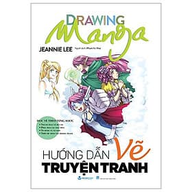 Drawing Manga - Học Vẽ Theo Từng Bước - Hướng Dẫn Vẽ Truyện Tranh - Theo Theobald
