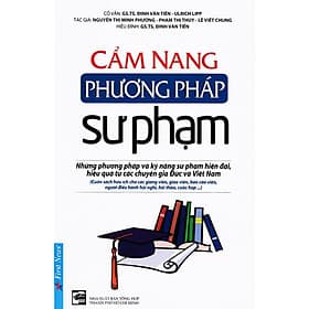 Cẩm Nang Phương Pháp Sư Phạm- Cuốn Sách Giáo Dục Hay - Phạm Việt