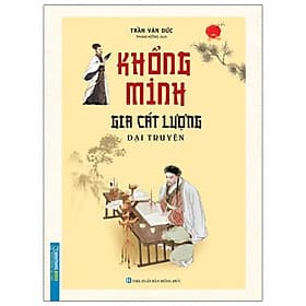Khổng Minh Gia Cát Lượng Đại Truyện - Minh Minh
