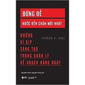 Sách Đừng Để Nước Đến Chân Mới Nhảy - Chà