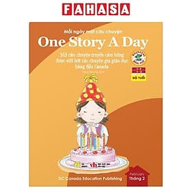 Mỗi Ngày Một Câu Chuyện - One Story A Day - 365 Câu Chuyện Truyền Cảm Hứng Được Viết Bởi Các Chuyên Gia Giáo Dục Hàng Đầu Canada - Tháng 2 - Chuyện