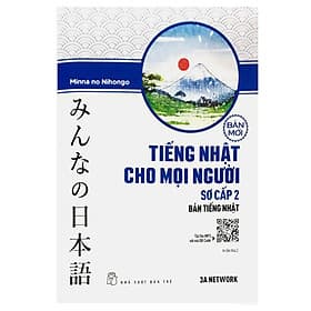 Sách Tiếng Nhật Cho Mọi Người - Sơ Cấp 2 - Bản Tiếng Nhật (Bản Mới) - Nhiều tác giả