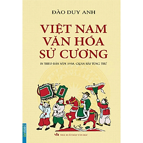 Sách Việt Nam Văn Hóa Sử Cương (In Theo Bản Năm 1938, Quan Hải Tùng Thư) - Theo Theobald