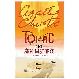 Sách Tội Ác Dưới Ánh Mặt Trời - Agatha Christie - Châu Sa