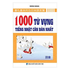 Sách 1000 Từ Vựng Tiếng Nhật Căn Bản Nhất