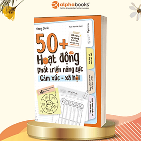 50+ Hoạt Động Phát Triển Năng Lực Cảm Xúc Xã Hội - Hong Dinh