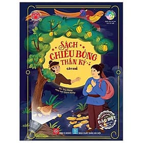 Sách Chiếu Bóng Thần Kỳ - Cây Khế - Quỳnh Hương