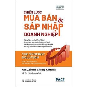 Chiến Lược Mua Bán Và Sáp Nhập Doanh Nghiệp - Pace Books