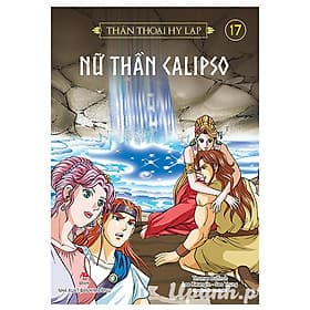 Sách Thần Thoại Hy Lạp - Tập 17: Nữ Thần Calypso