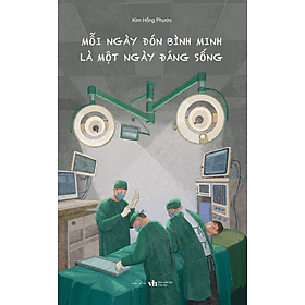 Sách Mỗi Ngày Đón Bình Minh, Là Một Ngày Đáng Sống - Minh Minh