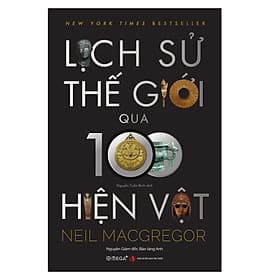 Sách: Lịch sử thế giới qua 100 hiện vật