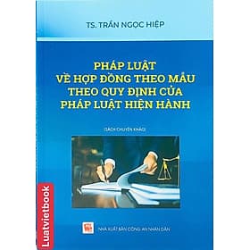 Pháp Luật Về Hợp Đồng Theo Mẫu Theo Quy Định Của Pháp Luật Hiện Hành - Theo Theobald