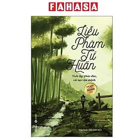 Liễu Phàm Tứ Huấn - Tích Tập Phúc Đức, Cải Tạo Vận Mệnh - Văn Huân