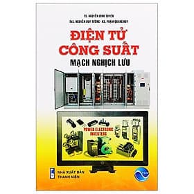 Điện Tử Công Suất - Mạch Nghịch Lưu - Thương Thương