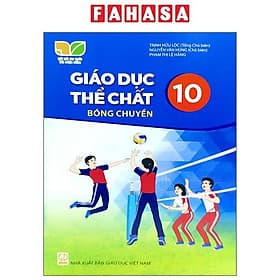 Sách Giáo Khoa Giáo Dục Thể Chất 10 - Bóng Chuyền (Kết Nối Trí Thức) (Chuẩn) - Nhà xuất bản Larousse