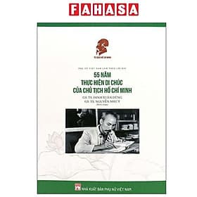55 Năm Thực Hiện Di Chúc Của Chủ Tịch Hồ Chí Minh - Minh
