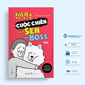 CUỘC CHIẾN GIỮA SEN VÀ BOSS