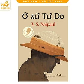 Ở xứ tự do (Nhã Nam HCM) - Nhã Nam