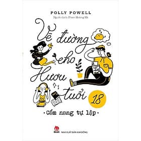 Vẽ đường cho Hươu tuổi 18 - Cẩm nang tự lập