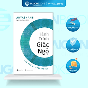 Hành trình giác ngộ - Tác giả Adyashanti - Saigon Books
