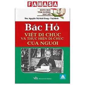 Sáng Mãi Tấm Gương Bác Hồ - Bác Hồ Viết Di Chúc Và Thực Hiện Di Chúc Của Người - Di Di