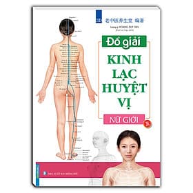 Đồ giải kinh lạc huyệt vị - Nữ giới (sách bản quyền) - Hú