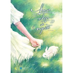 Sách Loạn Nhịp Vì Người (Tập 1)