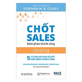 Sách PACE Books - Chốt sales – Đàm phán thành công (Closing) - Craig Christensen, Sean Frontz, Dennis Susa