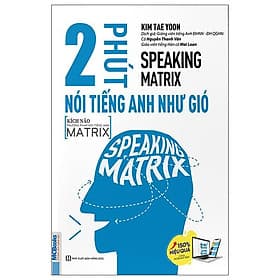 Speaking Matrix - 2 Phút Nói Tiếng Anh Như Gió - Gió