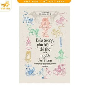 Biểu tượng, phù hiệu và đồ thờ của người An Nam - Nhã Nam - An Nam