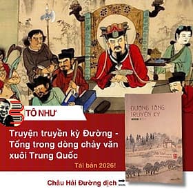 ĐƯỜNG TỐNG TRUYỀN KỲ (2026) - Lỗ Tấn - Châu Hải Đường dịch – Tao Đàn - 