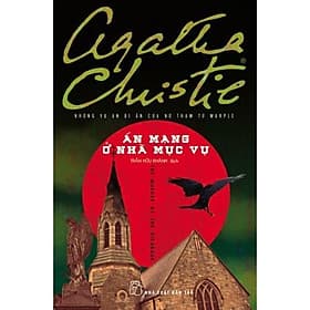 NXB Trẻ - Agatha Christie. Án mạng ở nhà mục vụ - Nha Nha