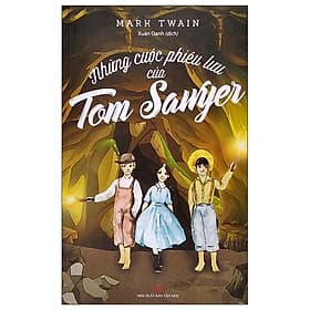 Những Cuộc Phiêu Lưu Của Tom Sawyer - Văn