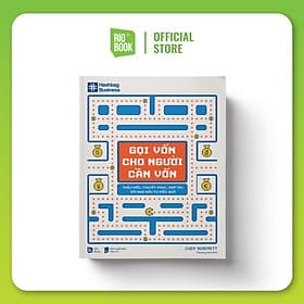 GỌI VỐN CHO NGƯỜI CẦN VỐN VỐN - Thấu hiểu, thuyết phục, hợp tác với nhà đầu tư hiệu quả - Hiểu Hi