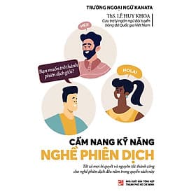 Cẩm Nang Kỹ Năng Nghề Phiên Dịch - Nhà xuất bản Larousse