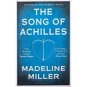 Truyện đọc tiếng Anh: The Song of Achilles - Bloomsbury Publishing PLC
