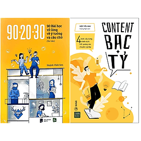 Combo 2Q: 90-20-30 90 Bài Học Vỡ Lòng Về Ý Tưởng Và Câu Chữ + Content Bạc Tỷ (Chiến Lược Content Marketing Hiệu Qủa Dành Cho Copywriter) - Chì